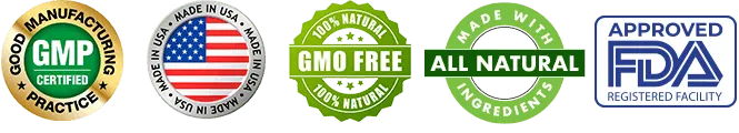 GMP Certified, Made in USA, GMO Free, 100% Natural, All Natural Ingredients, FDA Registered Facility